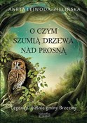 Polska książka : O czym szu... - Aneta Lejwoda-Zielińska