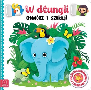 Picture of W dżungli. Otwórz i szukaj! Książeczka rozkładanka z okienkami