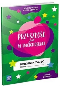 Obrazek Dziennik zajęć Przyszłość jest w Twoich rękach