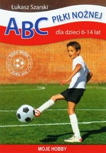 Obrazek ABC piłki nożnej 6-14 lat