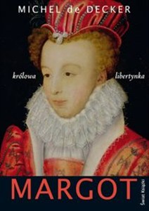 Obrazek Margot królowa libertynka