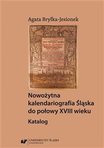 Obrazek Nowożytna kalendariografia Śląska do połowy...