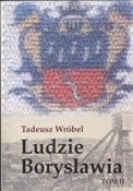 Zobacz : Ludzie Bor... - Tadeusz Wróbel