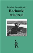 Rachunki w... - Jarosław Iwaszkiewicz -  books in polish 