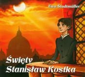 Święty Sta... - Ewa Stadtmuller -  Polish Bookstore 