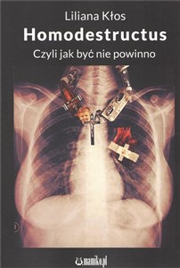 Picture of Homodestructus czyli jak być nie powinno