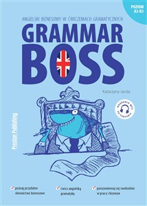 Picture of Grammar Boss Angielski biznesowy w ćwiczeniach gramatycznych Poziom A2-B2. Nagrania mp3 do pobrania