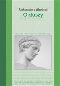 O duszy - Aleksander z Afrodyzji -  books from Poland