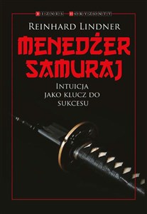 Picture of Menedżer Samuraj Intuicja jako klucz do suckesu
