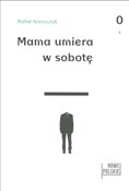 Mama umier... - Rafał Niemczyk -  foreign books in polish 