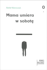 Picture of Mama umiera w sobotę