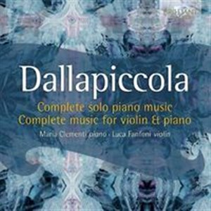 Obrazek Dallapiccola: Complete Music For Solo Piano & Violin & Piano