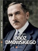 Obóz Dmows... - Maciej Giertych -  Polish Bookstore 