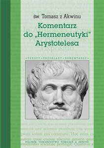Picture of Komentarz do "Hermeneutyki" Arystotelesa