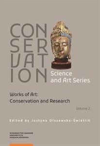 Obrazek Conservation Science and Art Series Vol.2 Volume 2: Works of Art: Conservation and Research