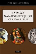 Rzymscy na... - Pius Czesław Bosak -  books in polish 