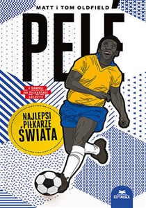 Obrazek Pelé. Najlepsi piłkarze świata