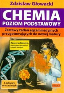 Obrazek Chemia Poziom podstawowy Zestawy zadań egzaminacyjnych przygotowujących do nowej matury