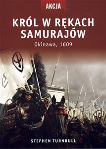 Picture of Król w rękach Samurajów Okinawa 1609