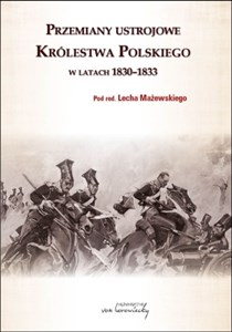 Picture of Przemiany ustrojowe Królestwa Polskiego w latach 1830-1833