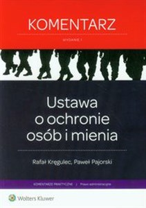 Picture of Ustawa o ochronie osób i mienia Komentarz