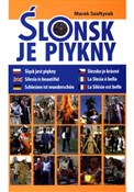 Książka : Ślonsk je ... - Marek Szołtysek