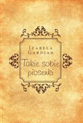 Takie sobi... - Izabela Gardian -  Polish Bookstore 