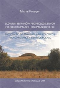 Picture of Słownik terminów archeologicznych polsko-hiszpański i hiszpańsko-polski