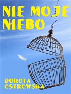 Obrazek Nie moje niebo