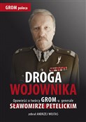 Zobacz : Droga wojo... - Andrzej Wojtas