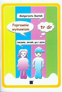 Picture of Poprawnie wymawiam tr dr ćwiczenia, obrazki, gry i płyta CD