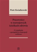 Pracownicy... - Piotr Kwiatkowski -  books in polish 
