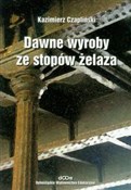 Dawne wyro... - Kazimierz Czapliński - Ksiegarnia w UK