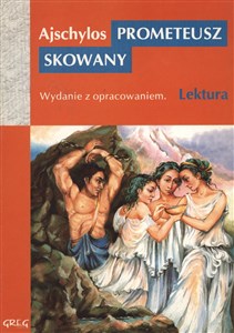 Picture of Prometeusz skowany Wydanie z opracowaniem