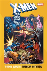 Obrazek X-Men: Punkty zwrotne. Masakra mutantów