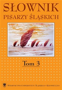 Picture of Słownik pisarzy śląskich. T.3