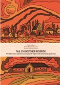 polish book : Na chłopsk... - Piotr Kołpak, Marta Raczyńska-Kruk, Marcin Wojciech Solarz