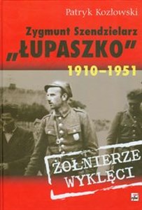 Picture of Zygmunt Szendzielarz Łupaszko 1910-1951
