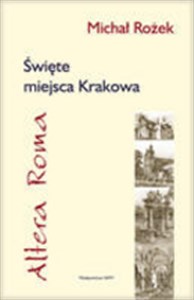 Picture of Święte miejsca Krakowa Altera Roma