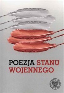 Picture of Poezja stanu wojennego Antologia wierszy, piosenek, kontrafaktur, parafraz i fraszek