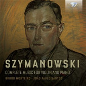 Picture of Szymanowski: Complete Music For Violin And Piano
