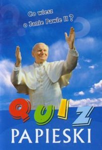 Obrazek Quiz Papieski Co wiesz o Janie Pawle II