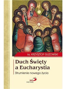 Picture of Duch Święty a Eucharystia