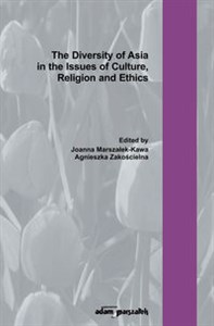 Obrazek The Diversity of Asia in the Issues of Culture Religion and Ethics