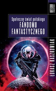 Obrazek Społeczny świat polskiego fandomu fantastycznego