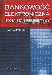 Picture of Bankowość elektroniczna Istota - Stan - Perspektywy