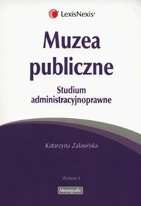 Picture of Muzea publiczne Studium administracyjnoprawne