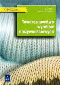 Picture of Towaroznawstwo wyrobów nieżywnościowych podręcznik