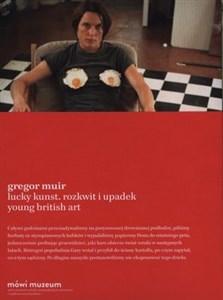 Obrazek Lucky Kunst Rozkwit i upadek Young British Art
