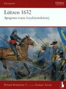 Obrazek Lutzen 1632 apogeum wojny trzydziestoletniej